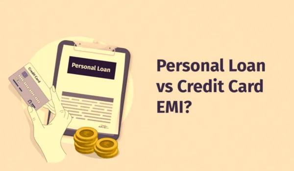 Credit Card EMI vs Personal Loan