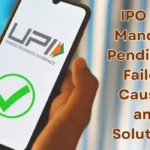 IPO UPI Mandate Pending or Failed